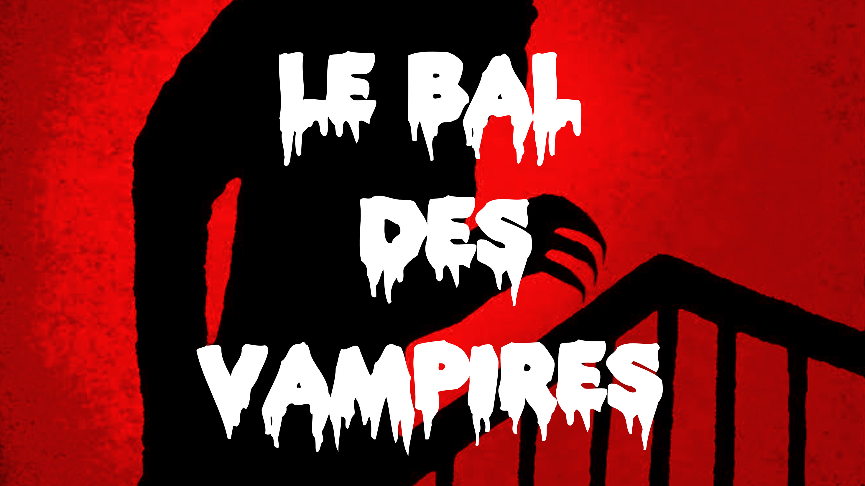 LE BAL DES VAMPIRES